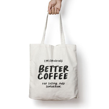 Better Coffee Tote